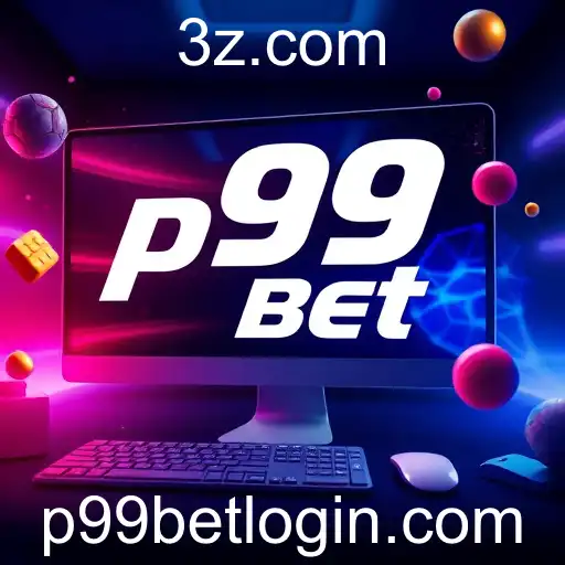 A Ascensão do p99 bet no Mercado de Jogos Online