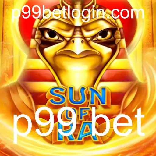 SunofRa: Explorando o Mundo dos Jogos com a Palavra-Chave p99 bet